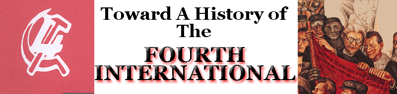 TOWARD A HISTORY OF THE FOURTH INTERNATIONAL