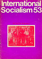 Cover International Socialism (1st series), No.53