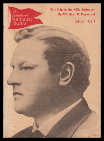 Cover of the May 1913 issue of the ISR; it is a large profile picture of Big Bill Haywood
