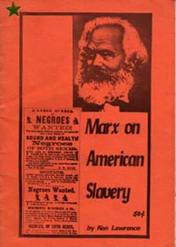 Marx on American Slavery