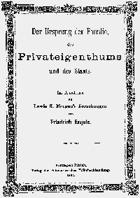 Originea familiei, a proprietăţii private şi a statului